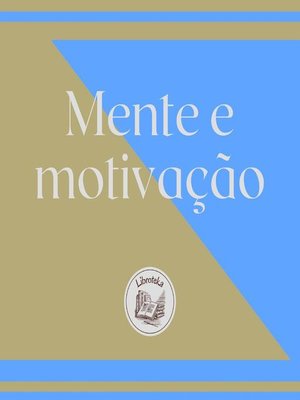 cover image of Mente E Motivação